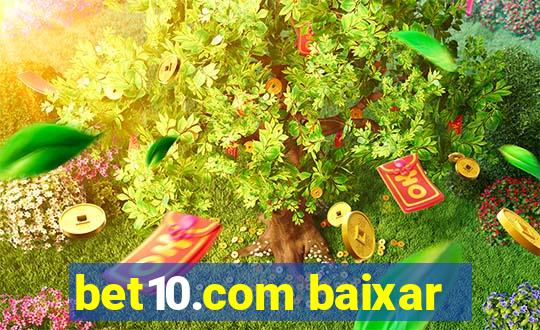 bet10.com baixar